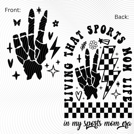 Living That Sports Mom Life BLACK design ((Customizable))