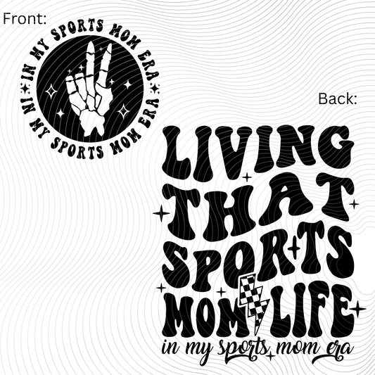 Living That Sports Mom Life Tee- BLACK Square Design ((Customizable))