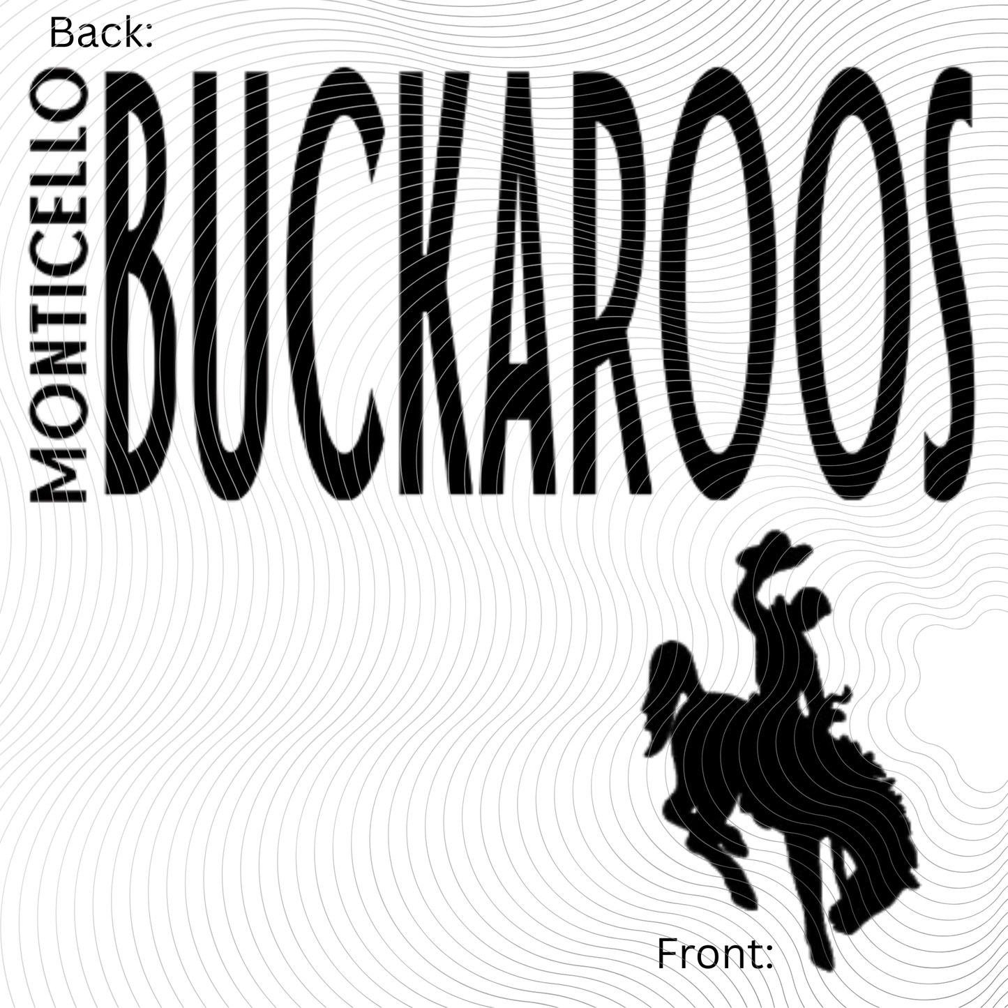 Youth Monticello Buckaroos Front & Back Tee in White, Black or Orange Design ((Customizable))