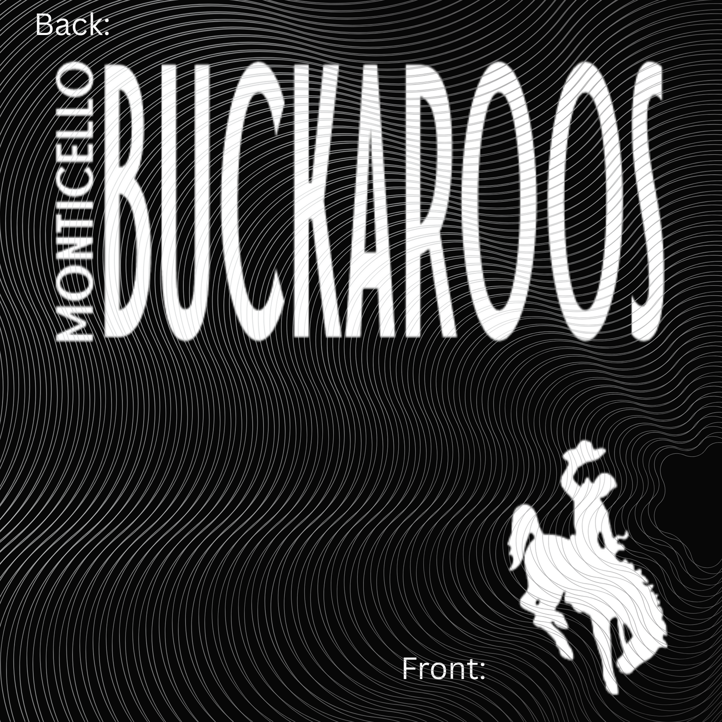 Youth Monticello Buckaroos Front & Back Tee in White, Black or Orange Design ((Customizable))