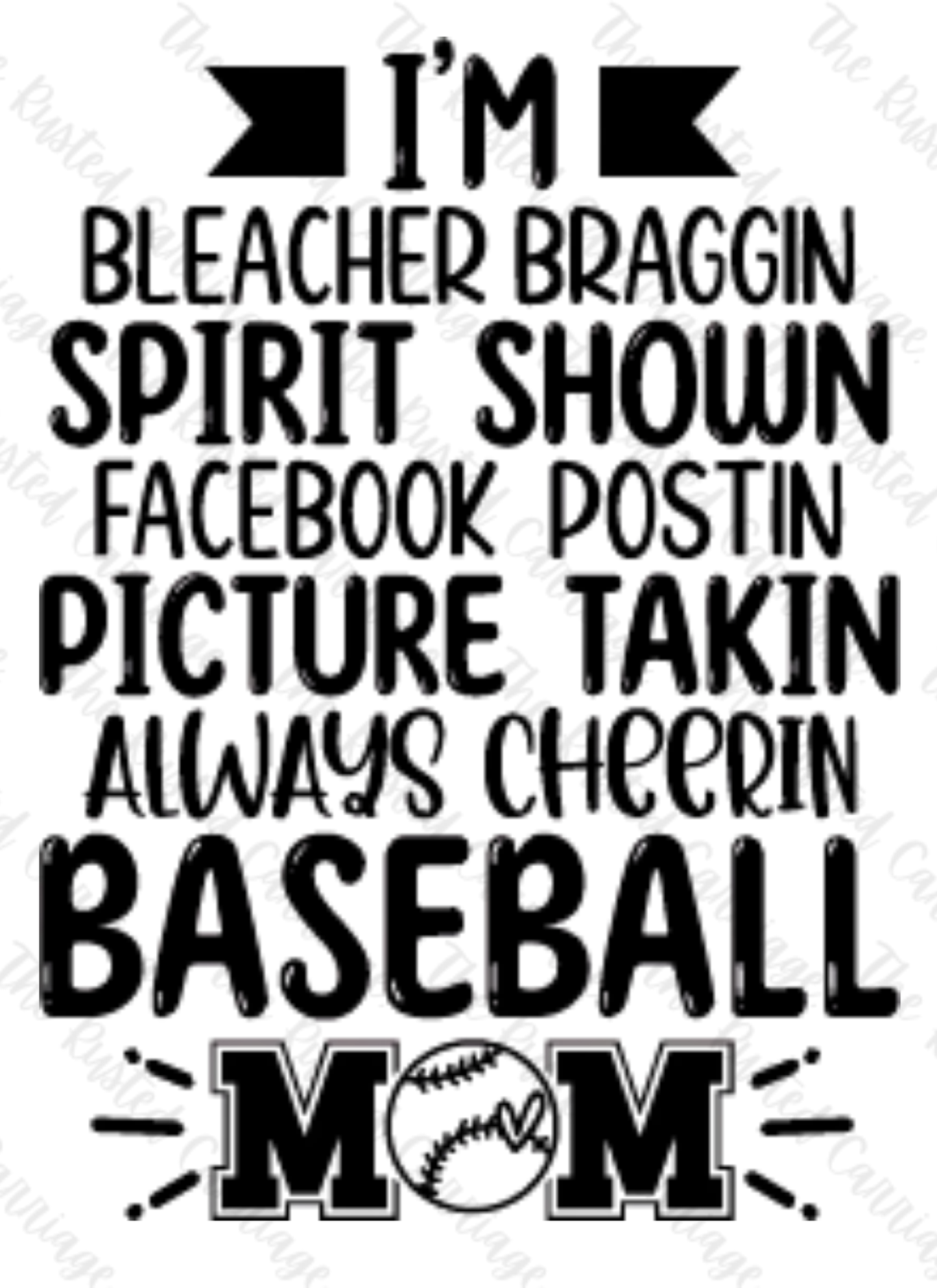 Bleacher Braggin' Baseball Mom Design ((Customizable))