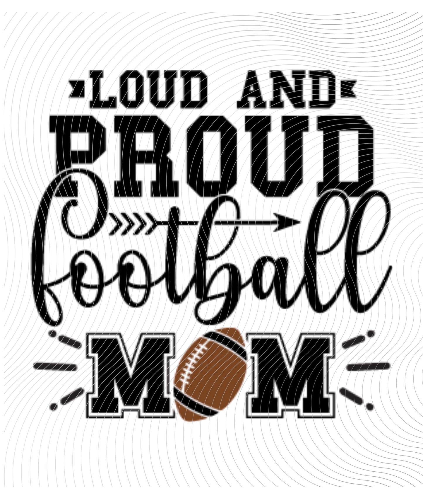 Loud & Proud Football Mom Tee ((Customizable))
